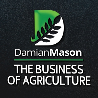 The Business of Agriculture Podcast The Business of Agriculture Podcast