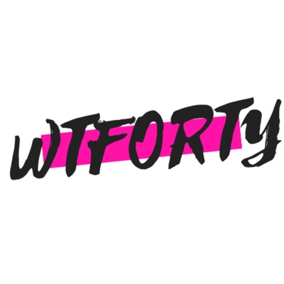 WTForty