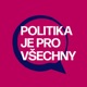 Politika je pro všechny #3 - Jan Papajanovský