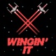 X-Wingin' It