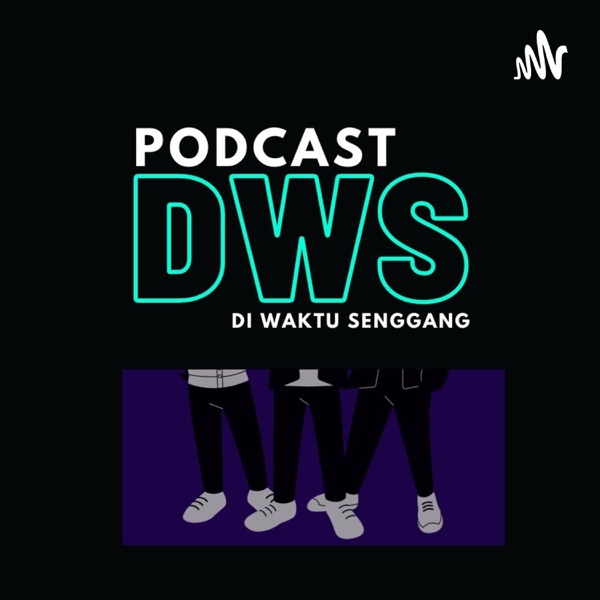 DWS Podcast