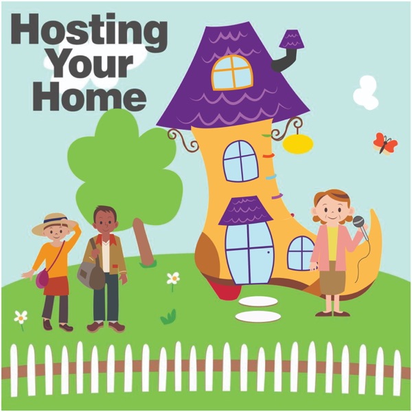 Hosting Your Home - Airbnb host stories