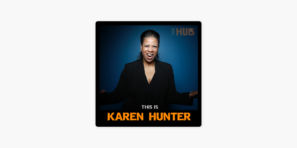 ‎This Is Karen Hunter on Apple Podcasts