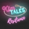 Kim Talks Resilience artwork