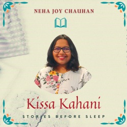 Kissa Kahani- Stories Before Sleep with Neha