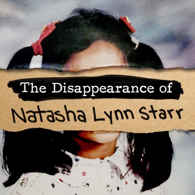 The Disappearance of Natasha Lynn Starr