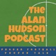 The Alan Hudson Podcast