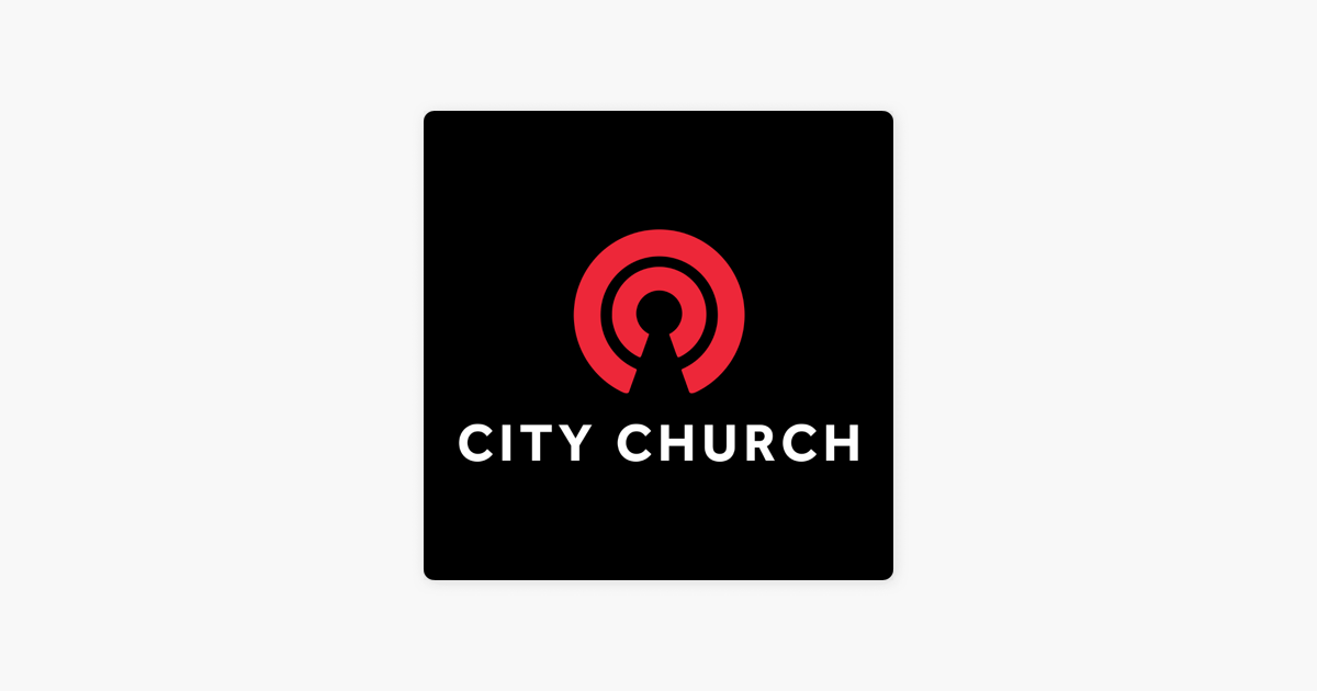 ‎City Church FL on Apple Podcasts