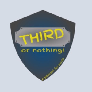 Third or Nothing