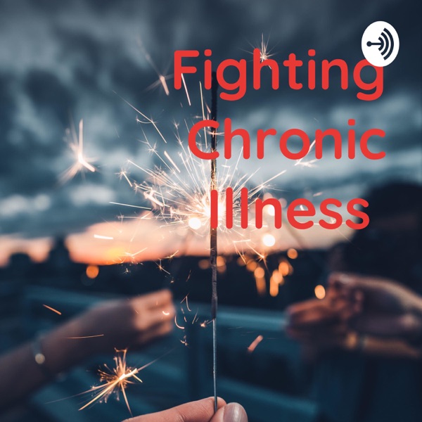 Fighting Chronic Illness Artwork