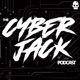 The Cyber Jack Podcast