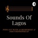 Sounds of Lagos. 