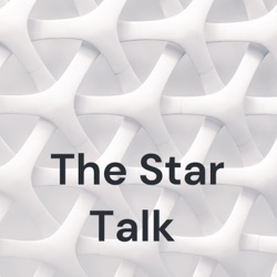 The Star Talk 