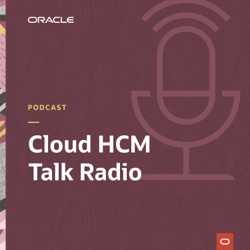 Cloud HCM Talk Radio - Exciting Updates on Oracle Recruiting