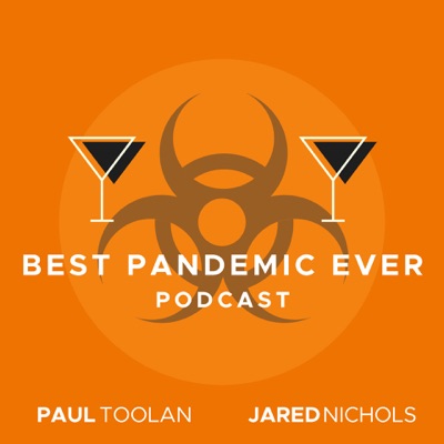 The Best Pandemic Ever Podcast