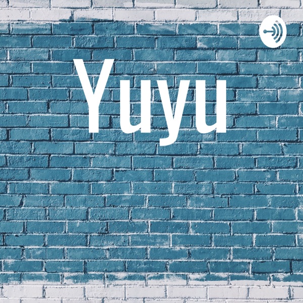 Yuyu Artwork