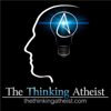 TheThinkingAtheist - The Thinking Atheist