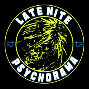 Late Nite Psychorama