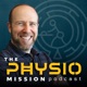 The PHYSIOMission Podcast