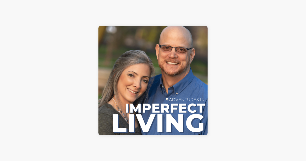 ‎Adventures in Imperfect Living Catholic Podcast: Mark Hart's Not Quite Holy Family on Apple Podcasts