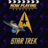 Now Playing Presents:  The Complete Star Trek Movie Retrospective Series artwork