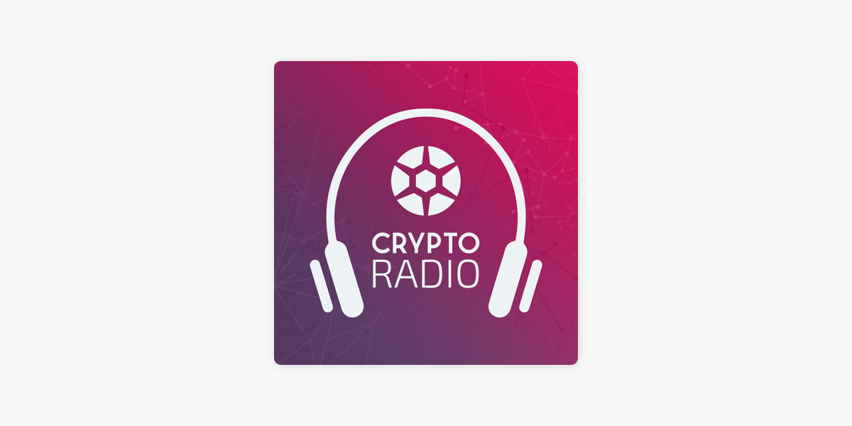 Crypto Radio on Apple Podcasts