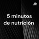 5 minutos de nutrición 