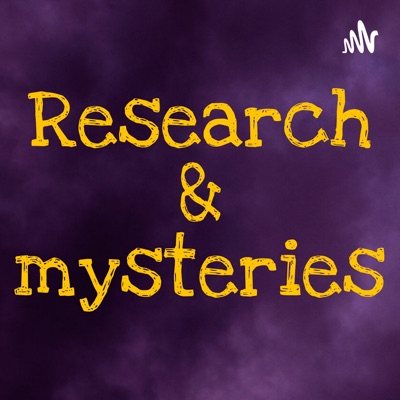 Research & Mysteries Research & Mysteries