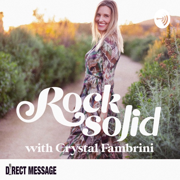 Rock Solid with Crystal Fambrini