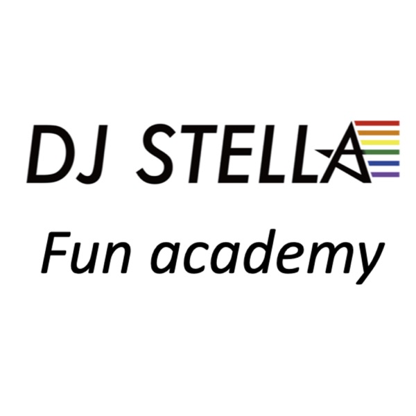 DJ STELLA’s fun academy