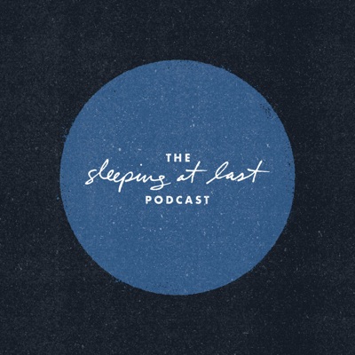 The Sleeping At Last Podcast:Sleeping At Last