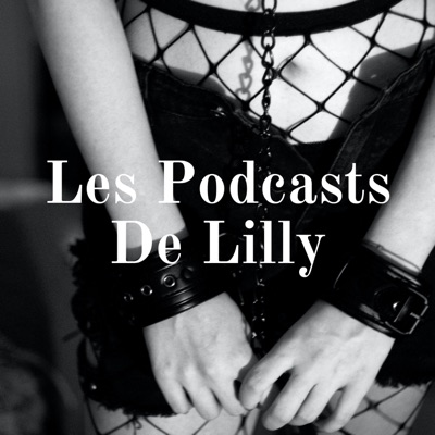 Les Podcasts de Lilly