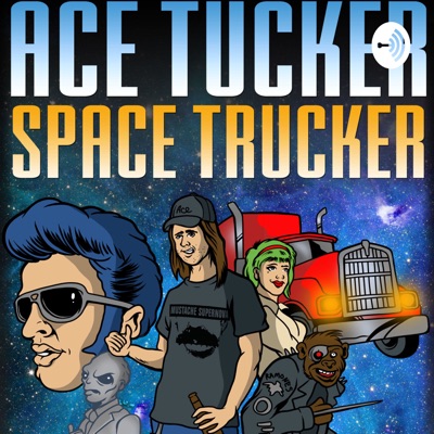 Ace Tucker Space Trucker