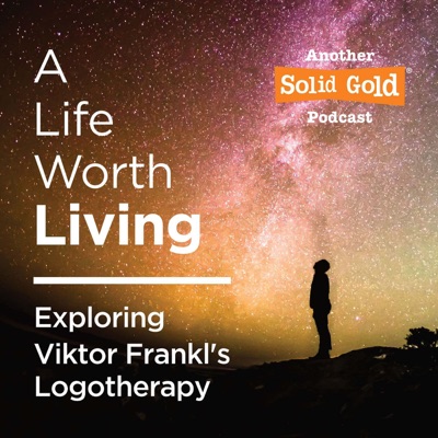 A Life Worth Living A Life Worth Living