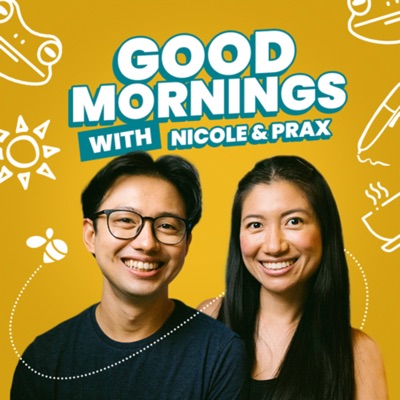 Good Mornings with Nicole and Prax