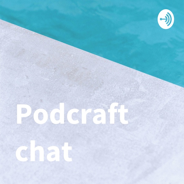 Podcraft chat Artwork