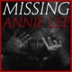 Missing Annie Lee: Finale, Part Two *See Content Warnings