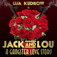 Jack and Lou: A Gangster Love Story podcast
