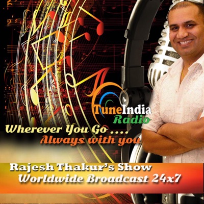 Tune India Radio - Rajesh Thakur's Radio Classic Show:Rajesh Thakur - Radio Classic Show