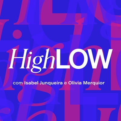 High Low:Isabel Junqueira e Olivia Merquior