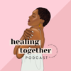 Healing Together. - Patience Davis