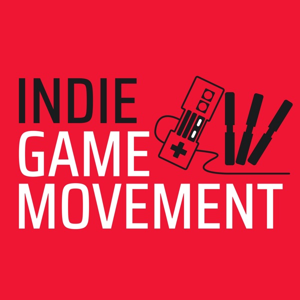 Indie Game Movement - The podcast about the business and marketing of indie games.
