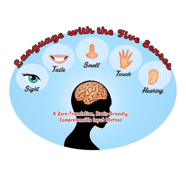 Language with the Five Senses Education