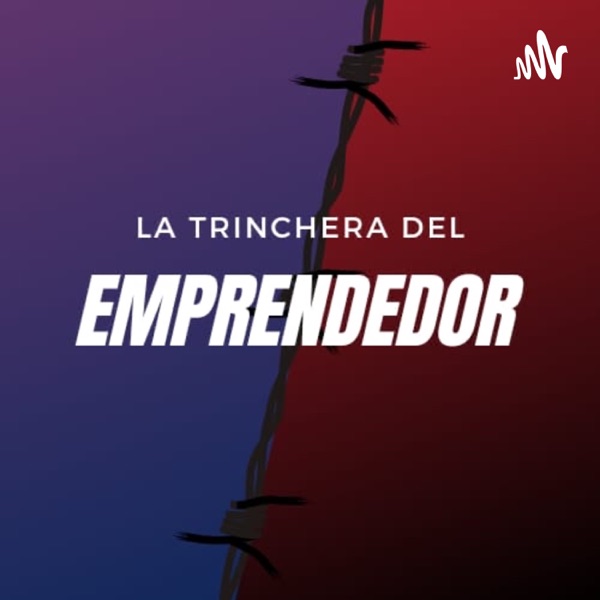 La Trinchera del Emprendedor