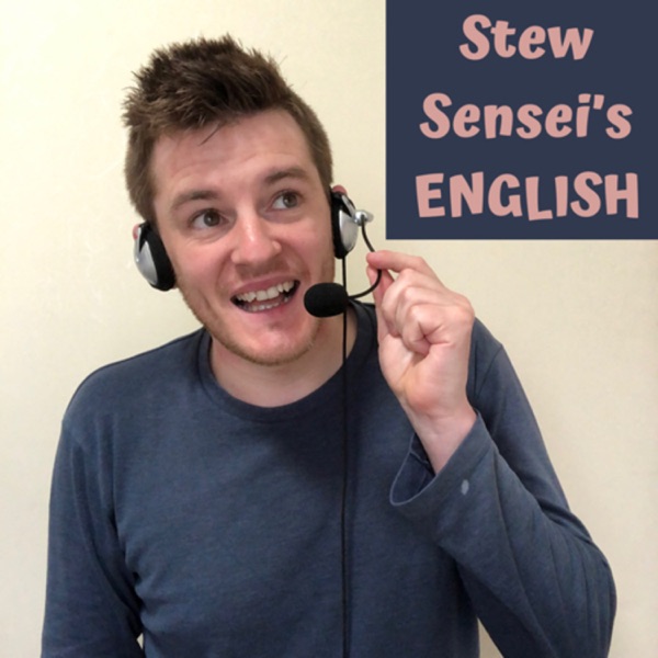 Stew Sensei’s English
