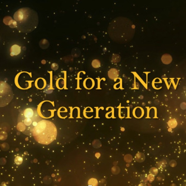 Gold for a New Generation Artwork