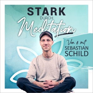 Stark durch Meditation