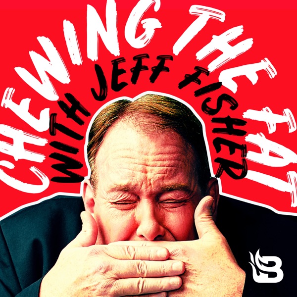 Chewing the Fat with Jeff Fisher Artwork