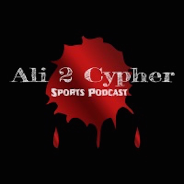 Ali 2 Cypher Sports Podcast