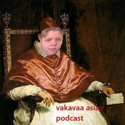 Vakavaa Asiaa podcast